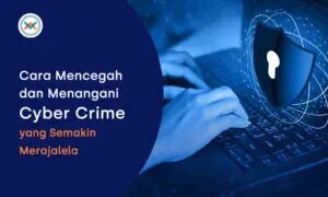 Cara Pencegahan Tindakan Cyber Crime