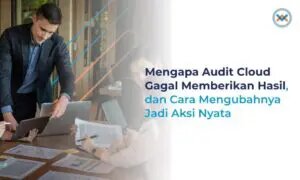 Why Most Cloud Audits Fail