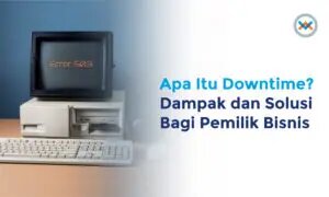 apa itu downtime