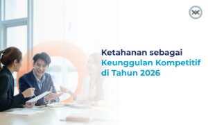 Wowrack ID ID BlogCover Ketahanan sebagai Keunggulan Kompetitif di Tahun 2026 20251229 V.0