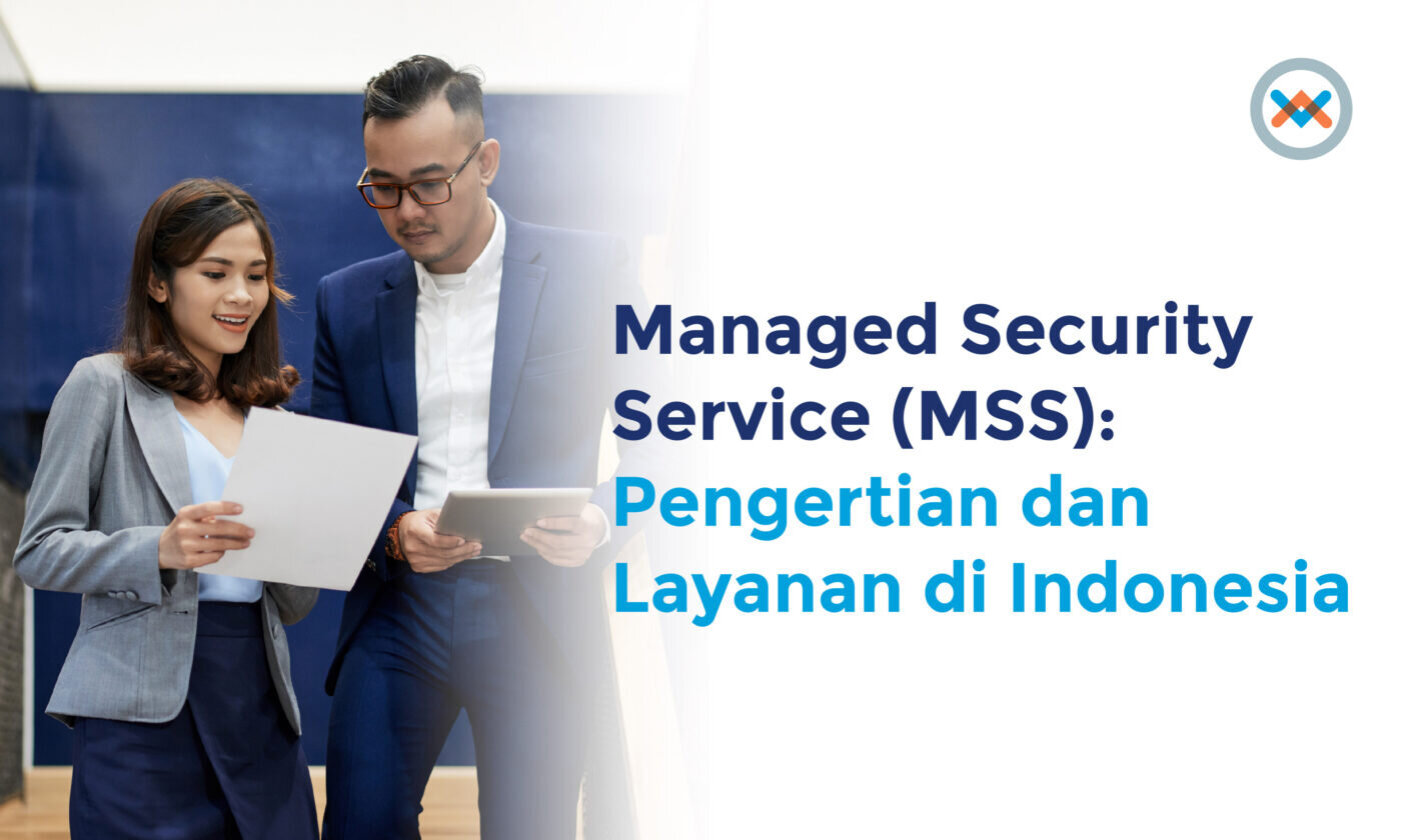 Layanan MSSP Managed Security Service ISO 27001