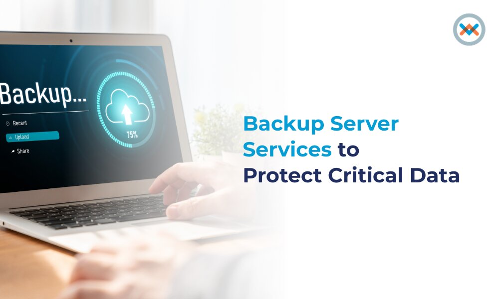 Backup Server Services to Protect Critical Data