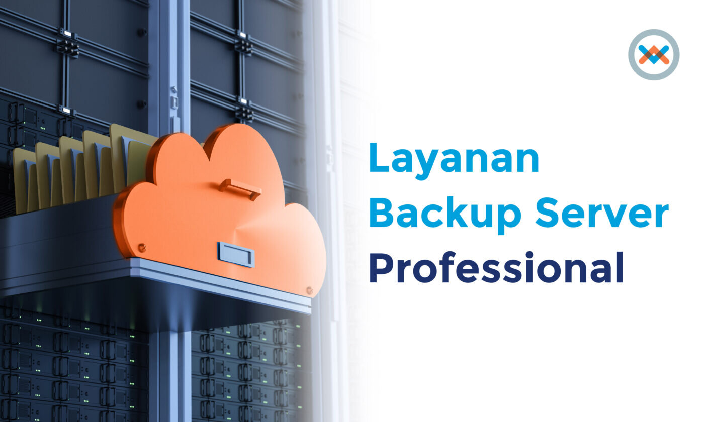 Layanan Backup Server Profesional Berstandar ISO 27001