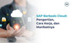 Apa Itu SAP Berbasis Cloud