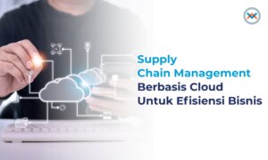 supply chain management berbasis cloud
