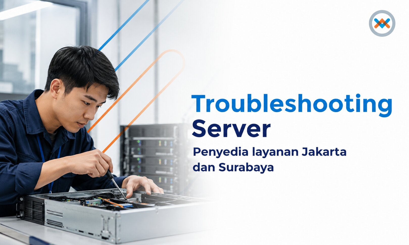 Jasa Troubleshooting Server Jakarta dan Surabaya